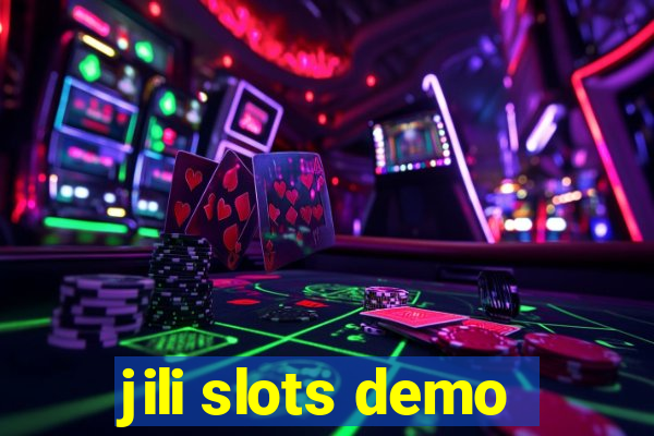 jili slots demo